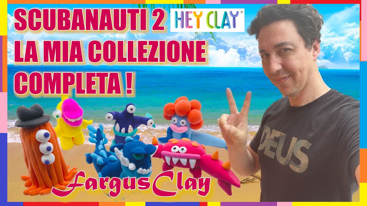 HEY CLAY SCUBANAUTI 2 - LA MIA COLLEZIONE COMPLETA !!! 😍 STORIE DI MARE HEY  CLAY 