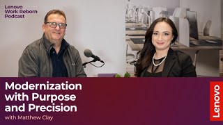 Modernization with Purpose and Precision with Matt Clay, CIO at HBC