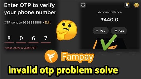 fampay otp problem।। fampay invalid otp problem।। fampay valid otp problem