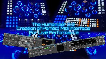 HUMANIZER V2.0 = USING MACROS IN INSTRUMENT RACK #ableton #electronic #controller