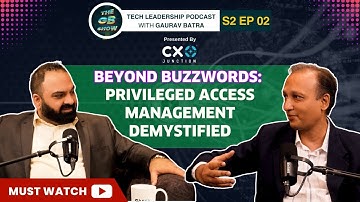 The GB Show S2E2 | Beyond Buzzwords: Privileged Access Management Demystified with Kaushal Mehta