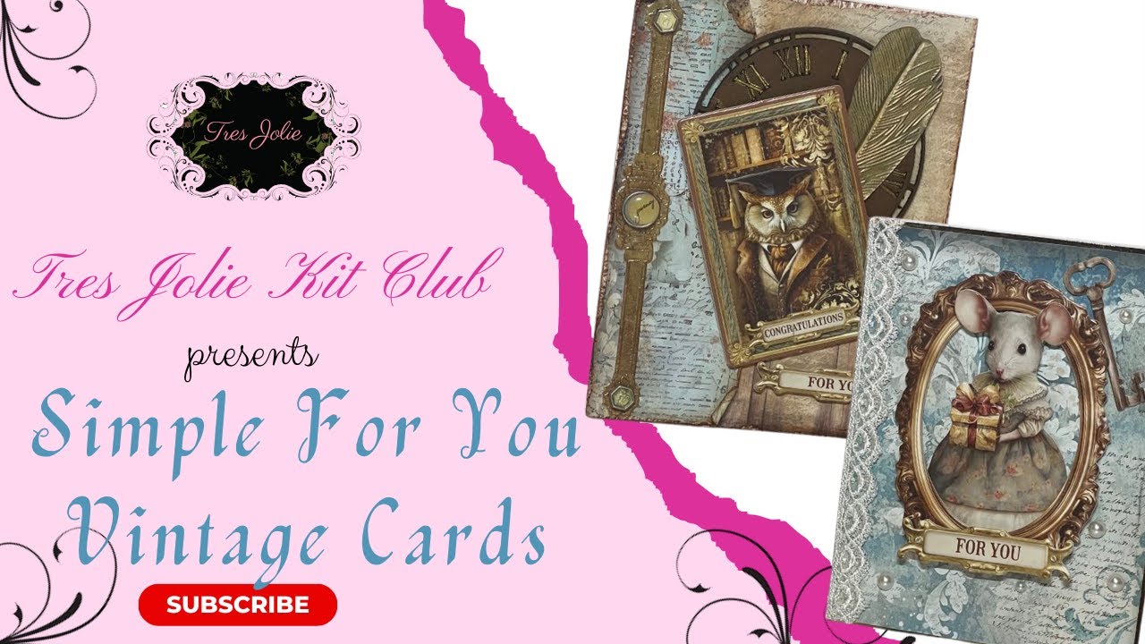Simple For You Vintage Cards For Tres Jolie YouTube Simple For You Vintage Cards For Tres Jolie Youtube