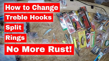 Split Ring Pliers: How To Change Treble Hooks and Split Rings with Split Ring Pliers to Prevent Rust