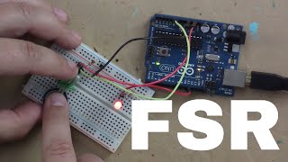 Arduino Prototyping Inputs #31: Force Sensitive Resistor (FSR)