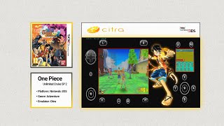 One Piece: Unlimited Cruise SP 2 | Nintendo 3ds | Citra Emulator Android
