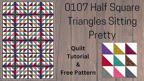 0107 Sitting Pretty Half Square Triangle Quilt Block | Rotary Cutting | AccuQuilt