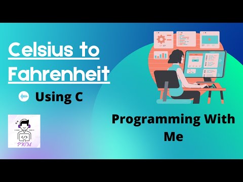 C Program to Convert the Temperature from Celsius to Fahrenheit. Programming With Me.