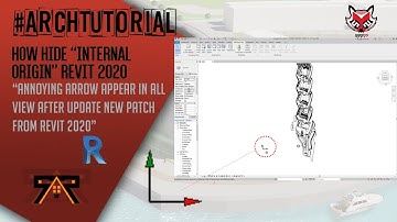 #ArchTutorial97 : How To Hide Arrow "Internal Origin" in Revit 2020 ? After update new patch....