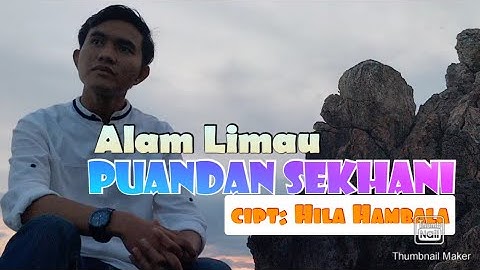 Alam Limau / Puandan Sekhani cipt: Hila Hambala (cover) #lagulampungtop
