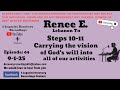Renee E. from Lebanon Tn. ( Carrying the vision of Gods will into all of our Activities ) 9-1-25