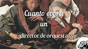 ¿Cuánto cobra un director de orquesta?