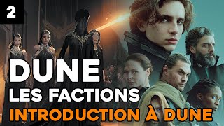 Une introduction à Dune : Les factions [Episode 2]