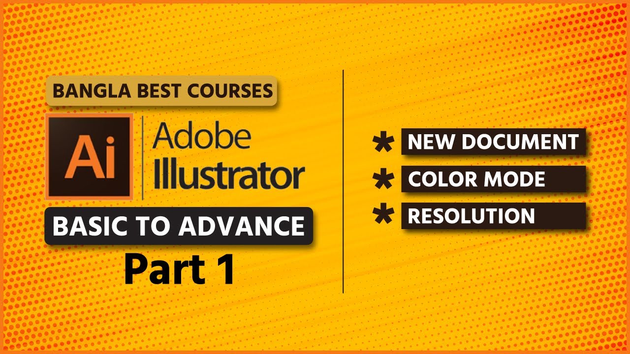 Adobe illustrator Bangla Tutorial - Part 01 Create New Document, Color ...