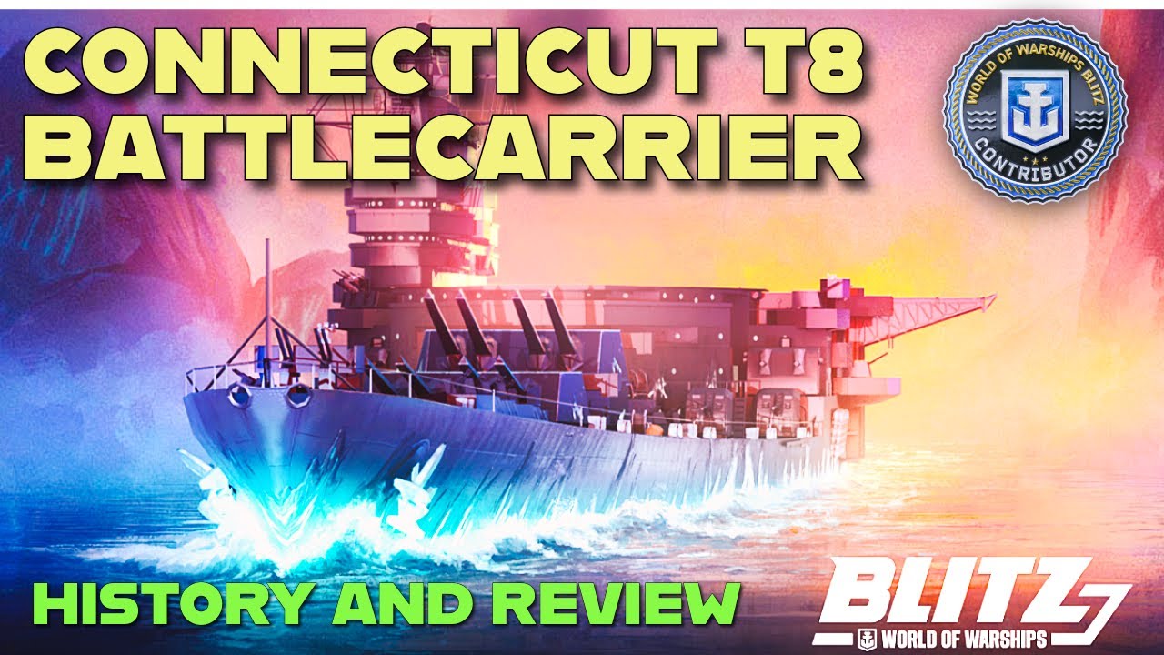 Blitz Pass Ship: Tier 8 Connecticut and Battlecarriers | World of Warships Blitz