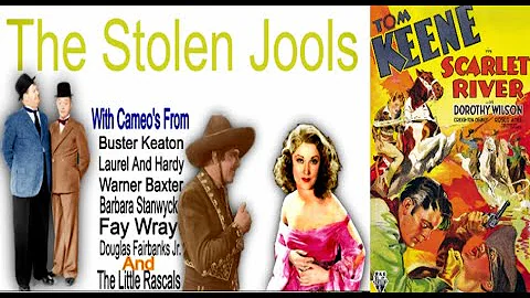 Double Feature: Stolen Jools 1931 Comedy Movie / Scarlet River 1933 Western Movie