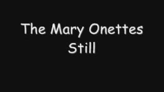 Watch Mary Onettes Still video