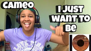 Cameo I Just Want To Be Reaction