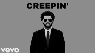 Metro Boomin & The Weeknd - Creepin (New Version)