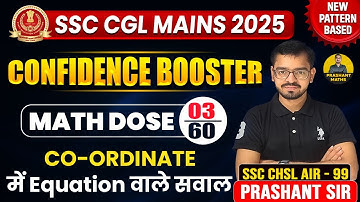 SSC CGL MAINS 2025 | Confidence Booster | Co-ordinate Geometry के Equation वाले सवाल | Prashant Sir