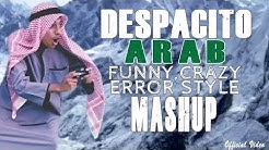 Despacito versi ARAB Gokil Mashup  - Durasi: 4:41. 