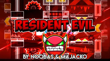 Resident Evil By Noobas & MaJackO 100% (Easy Demon) [Geometry Dash 2.0]