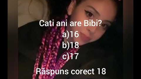 Cat de bine o cunosti pe Bibi?