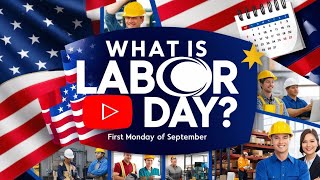 What is labor day