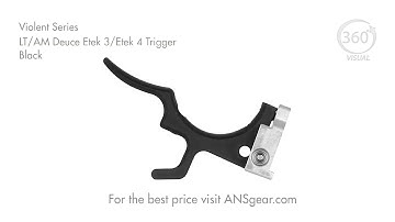 Violent Series - LT/AM Deuce Etek 3/Etek 4 Trigger - Black - Visual 360