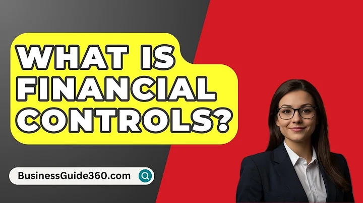 What Is Financial Controls? - BusinessGuide360.com