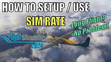 ✈️ How to setup and use sim rate | Microsoft Flight Simulator 2024