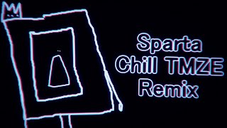 Hqc Hq Adventures Is About To End Sparta Chill Tmze Remix