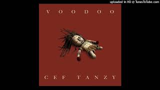 CEF Tanzy - VOODOO (Áudio Oficial)