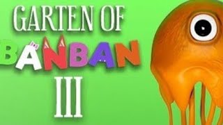 Garten of Banban 3 - Полное прохождение