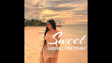 🌴 ZOUK x DANCEHALL Type Beat - "Sweet" [2023] 🥥