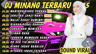 DJ MINANG TERBARU 2025 FULL BASS | VIRAL DJ MARINDU RINDU SURANG || JANJI KA JANJI NANTI