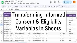 Transforming Informed Consent & Eligibility Variables in Sheets