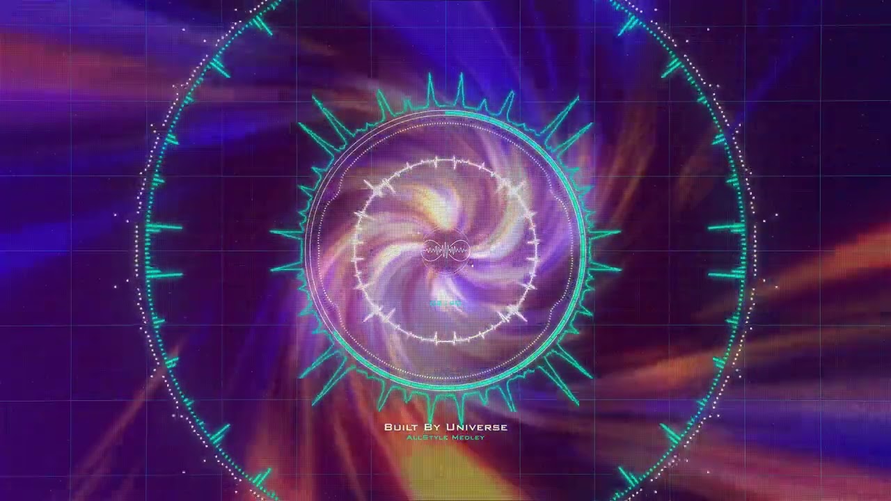 Built By Universe - Allstyle Medley