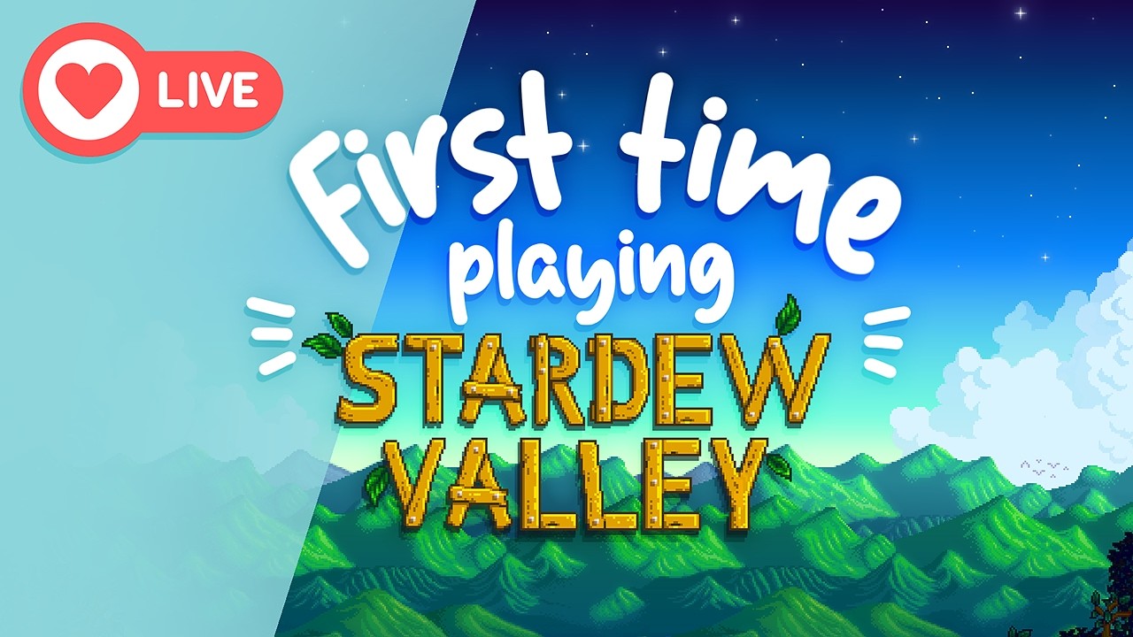 Never played this game before! Time to change that - Playing Stardew Valley