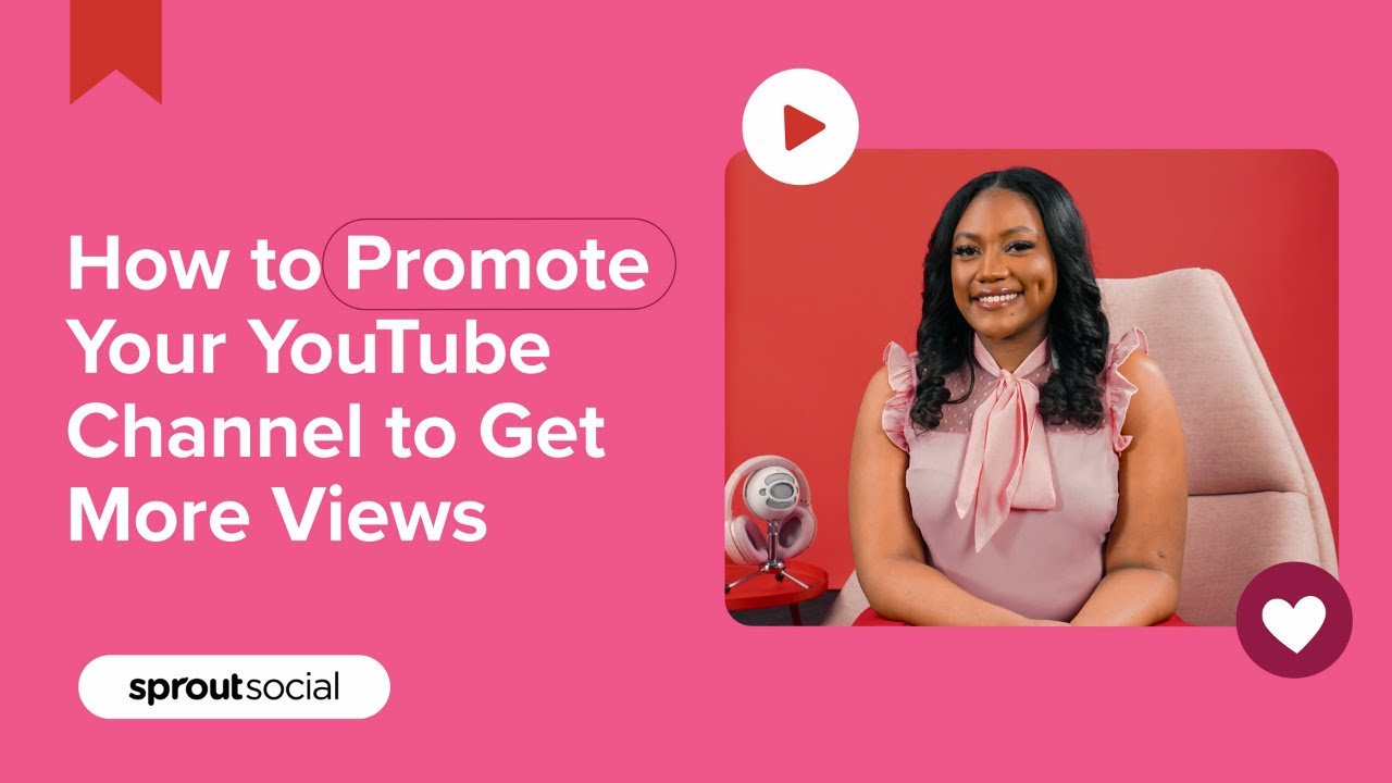 How to Get More Views on : 17 Ways to Promote Your Channel