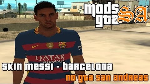 GTA SA - Skin Messi Barcelona 2016