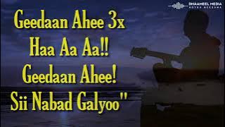 geedaan ahee sii nabad galyoow