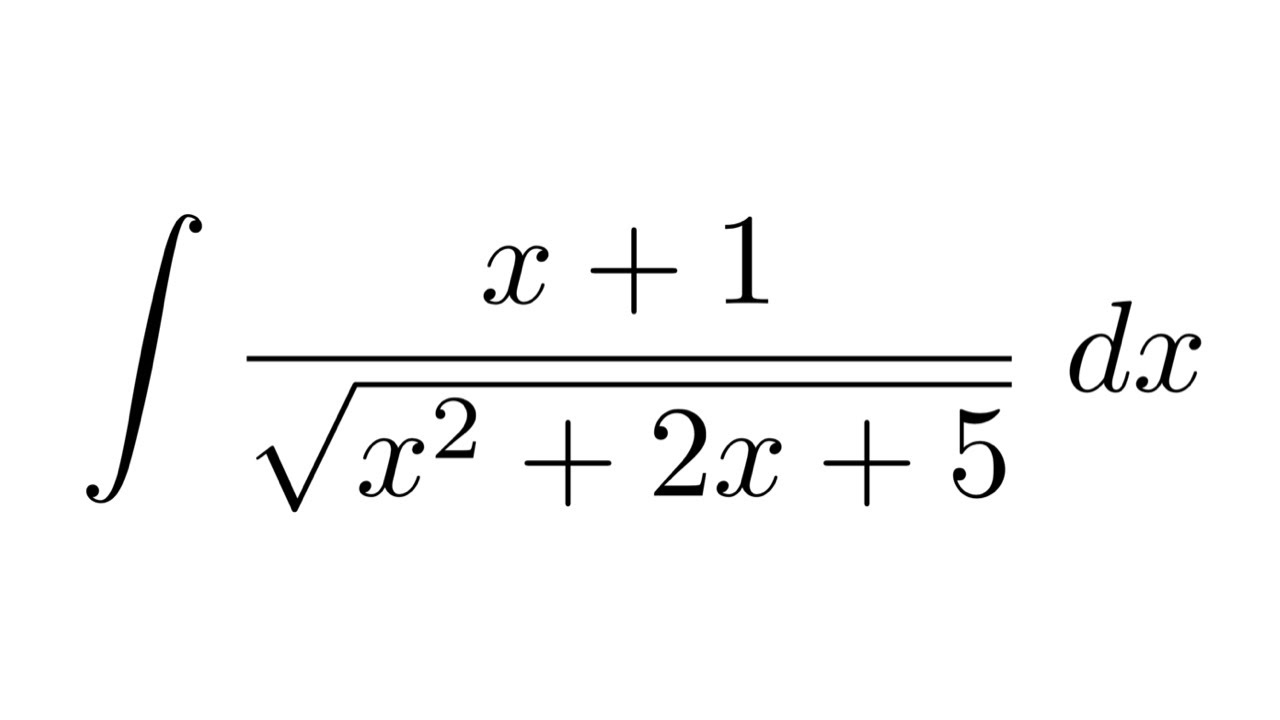 Integral Of X 1 Sqrt X 2 2x 5 Substitution Youtube