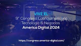 🔴#EnVivo: Cobertura 9° CONGRESO LATINOAMERICANO TECNOLOGÍA Y NEGOCIOS AMERICA DIGITAL 2024 screenshot 1