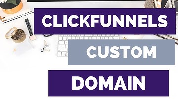 How to Use ClickFunnels Custom Domain Set Up | CLICKFUNNELS TUTORIAL