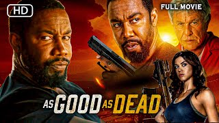 AS GOOD AS DEAD (2025) | Hollywood | Explosive Action Blockbuster Movie | FULL HD