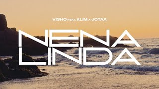 Nena Linda - Visho, Klim y Jotaa (Video Oficial) Resimi