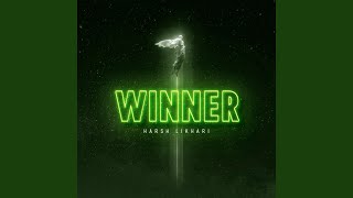 Winner (feat. Praxonn) - Harsh Likhari