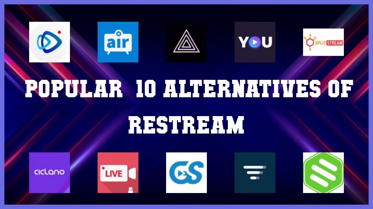 Restream | Best 12 Alternatives of Restream - YouTube