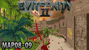 Eviternity II [UV] - MAP08-09