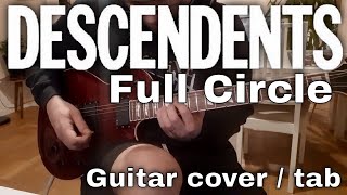 Descendents - Full Circle [Hypercaffium Spazzinate #14] (Guitar Cover / Guitar tab)